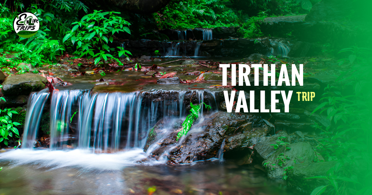 Tirthan valley packages